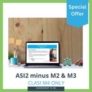 ASI2 Comprehensive Assessment in ASI (M4 only)