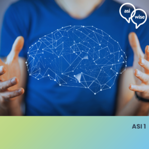 ASI1 Ayres' Sensory Integration Theory & Neuroscience