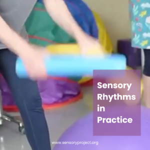 CPD Workshop | Sensory Rhythms in Practice